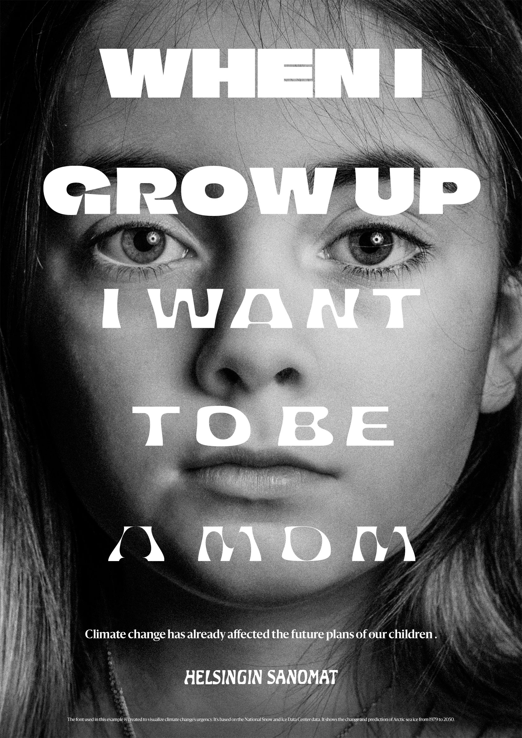 Climate Crisis Font Poster - When i grow up i want to be a mom